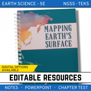 Mapping Earth's Surface Notes, PowerPoint & Test ~ EDITABLE!