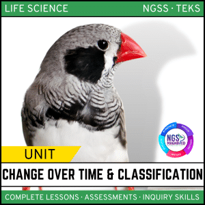 Change Over Time: Evolution & Classification Unit | Middle School Life Science